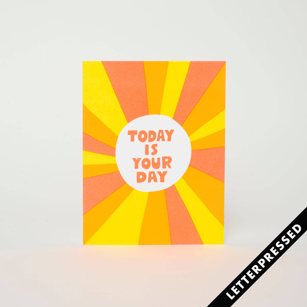 Today is Your Day Card - DIGS