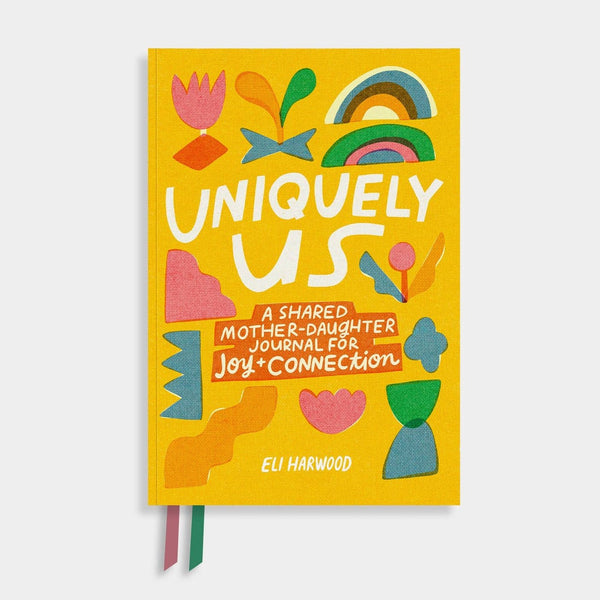 Uniquely Us: A Shared Mother - Daughter Journal for Connection - DIGS