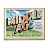 Welcome to Middle Age Birthday Card - DIGS