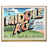 Welcome to Middle Age Birthday Card - DIGS
