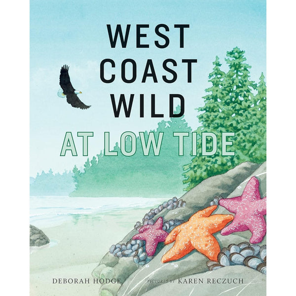 West Coast Wild: At Low Tide - DIGS