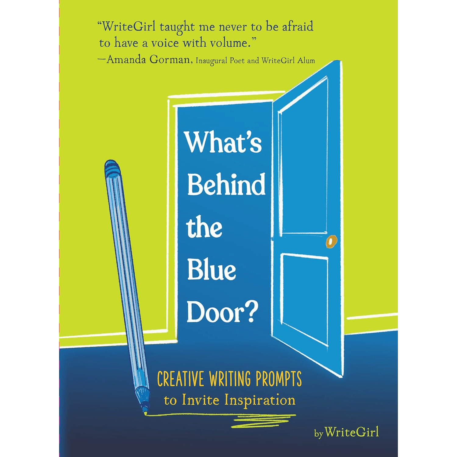 What's Behind the Blue Door?: Creative Writing Prompts to Invite Inspiration - DIGS