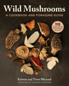 Wild Mushrooms: A Cookbook and Foraging Guide - DIGS