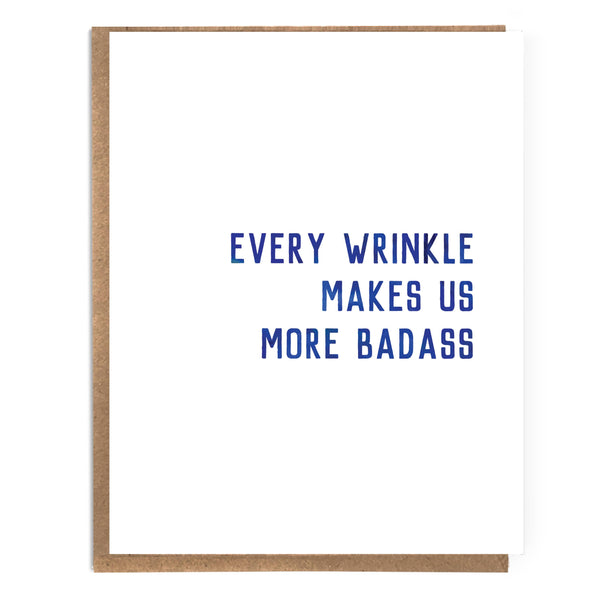 Wrinkle Makes Us Badass Birthday Card - DIGS