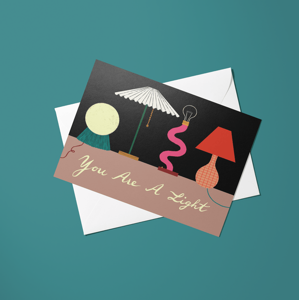 You are a Light Friendship Card - DIGS