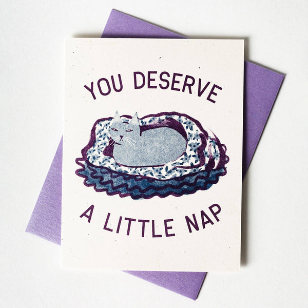 You Deserve a Little Nap Cat Card - DIGS