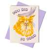 You Did So Good Congrats Card - DIGS