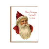 You Tired? I'm Tired Christmas Card - DIGS