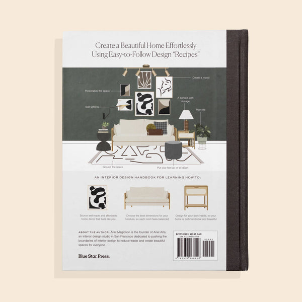 Your Space, Made Simple: Recipes for Approachable, Affordable, &amp; Sustainable Interior Design - DIGS