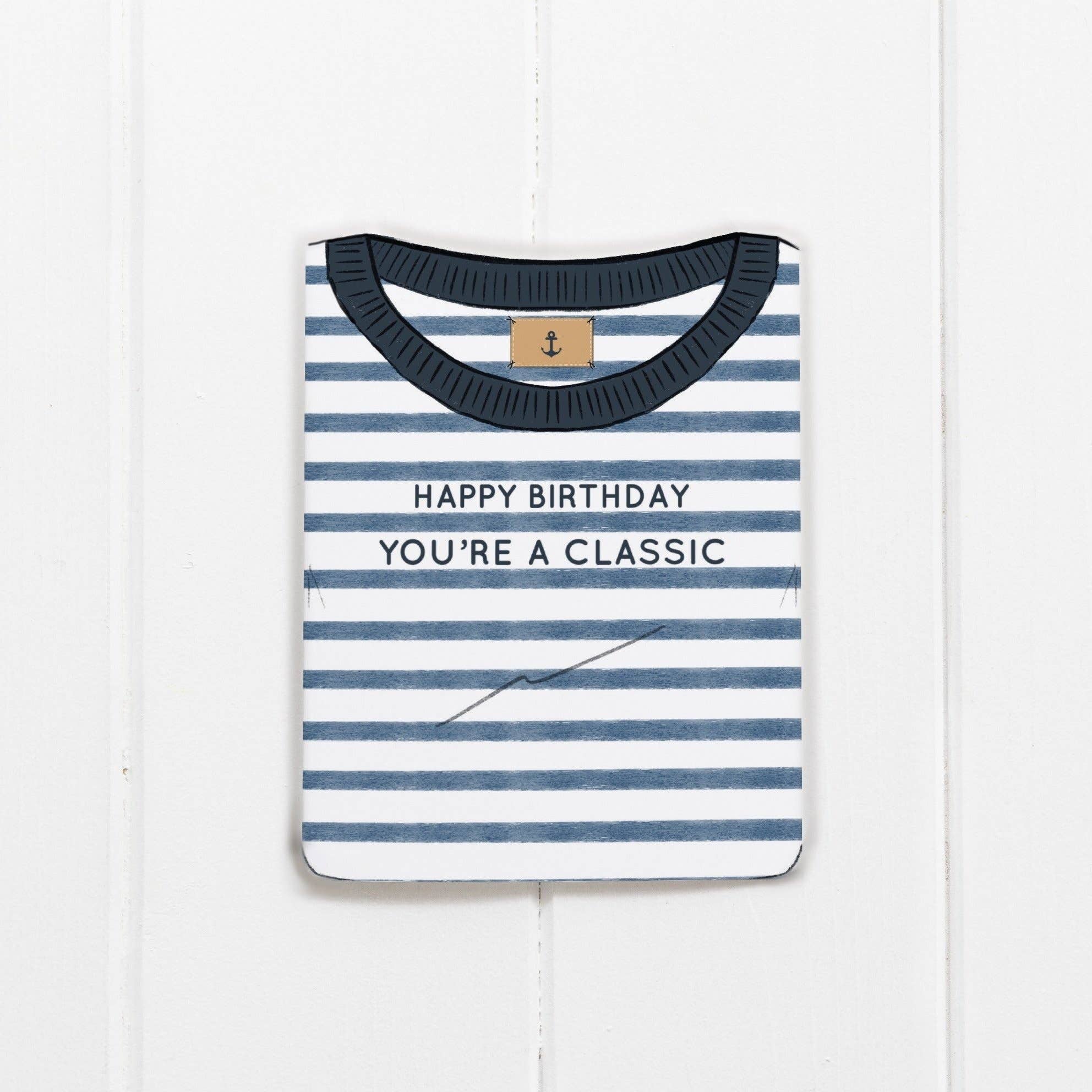 You’re a Classic Birthday Card - DIGS