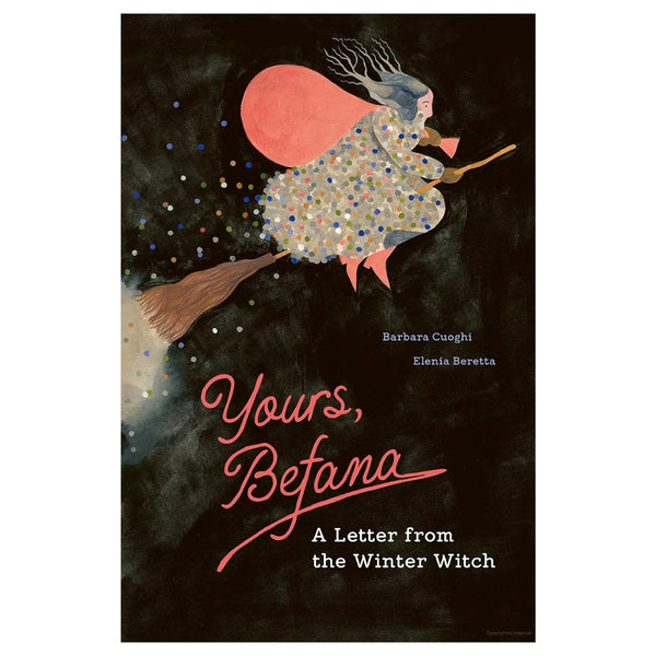Yours, Befana: A Letter from the Winter Witch - DIGS