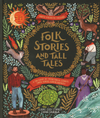 North American Folklore: Folk Stories and Tall Tales