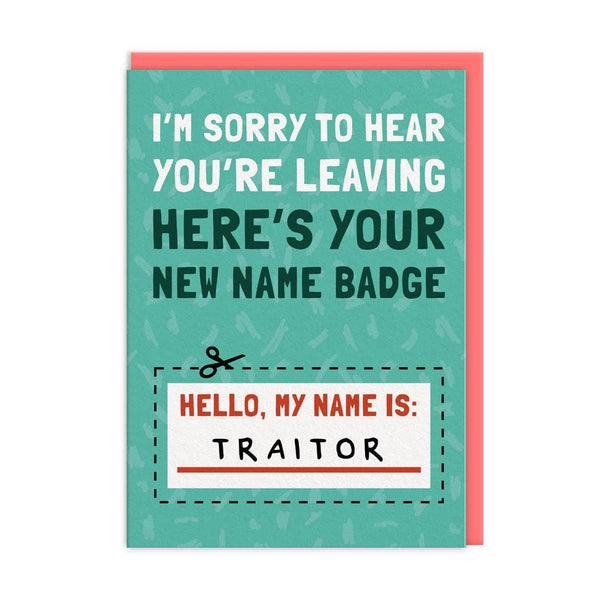My Name Is Traitor Farewell Card