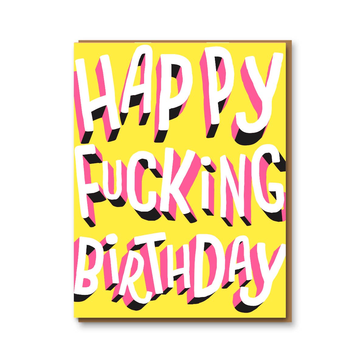 Happy Fucking Birthday Card