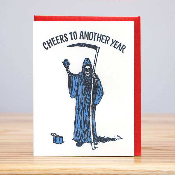 Cheers to Another Year Reaper Card - DIGS
