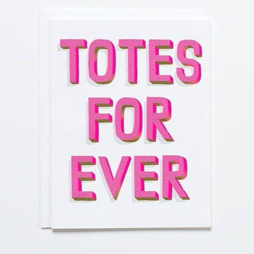 Totes Forever Card