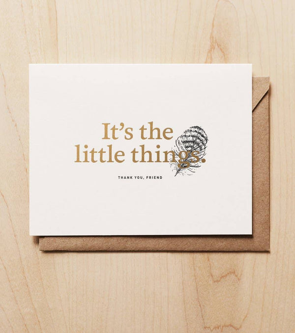It's The Little Things Card