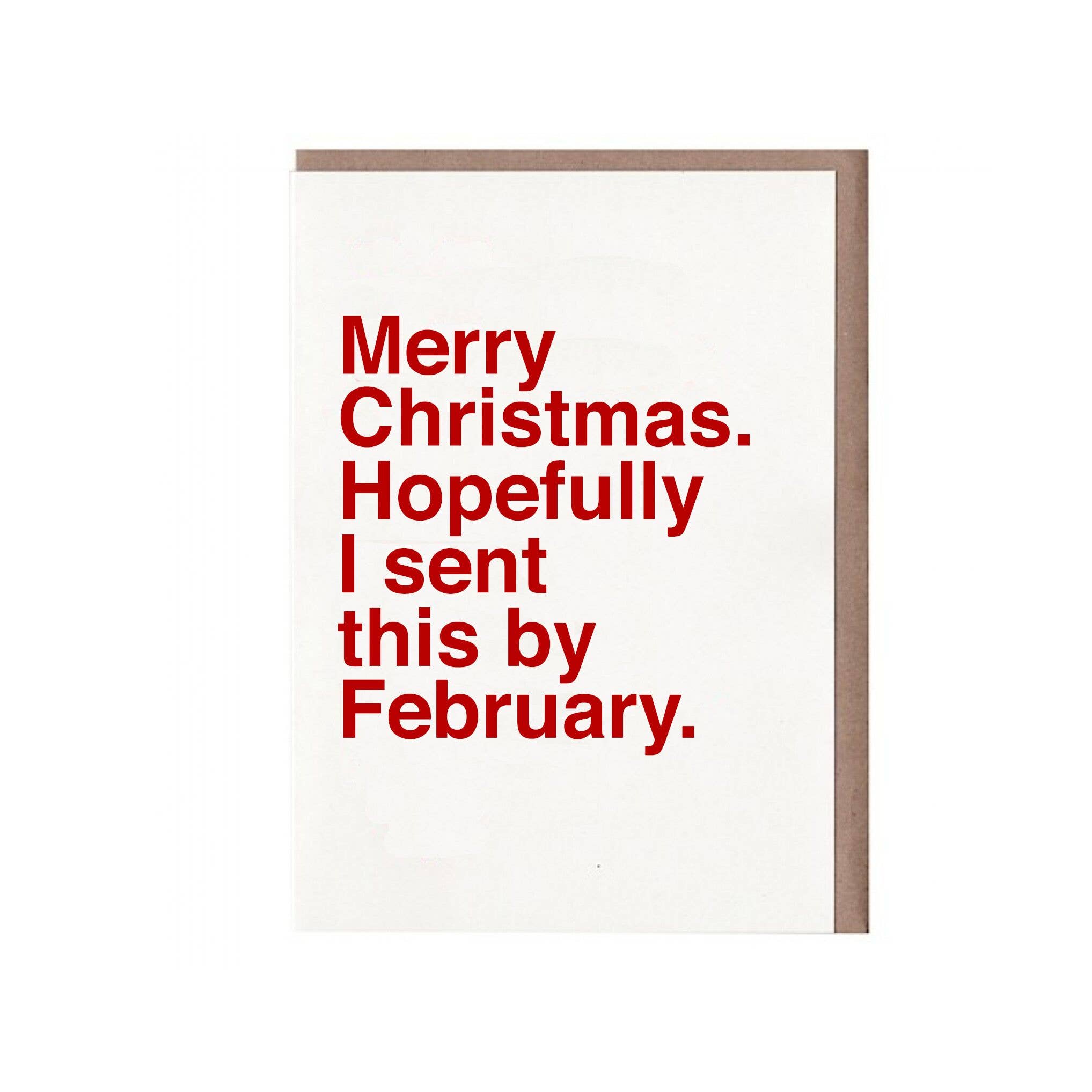 Sad Shop - Merry Christmas. Hopefully I Sent This By February
