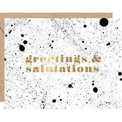Splatter Greetings & Salutations Card