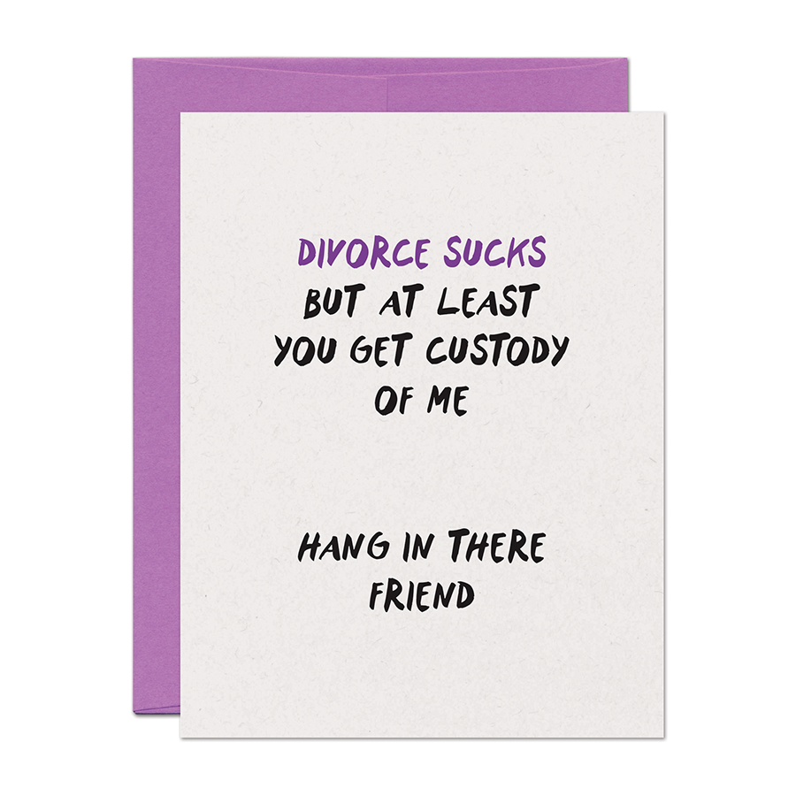 Divorce Sucks Support Card