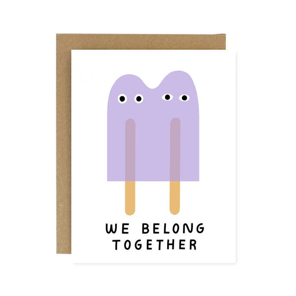 We Belong Together Popsicles Card