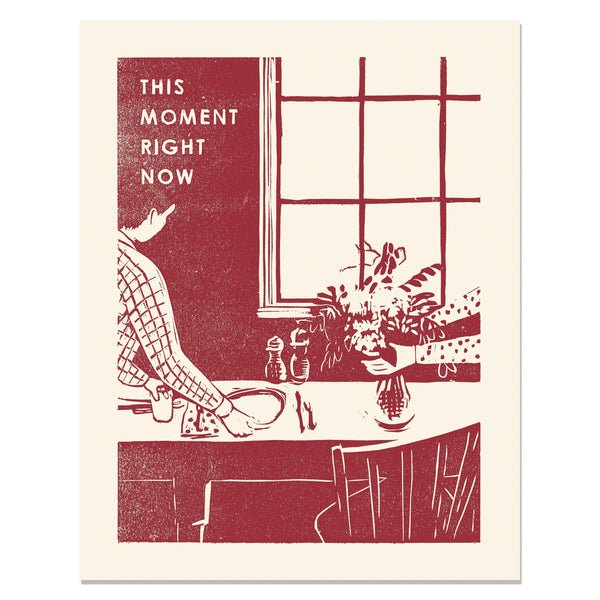 This Moment Right Now Art Print - DIGS