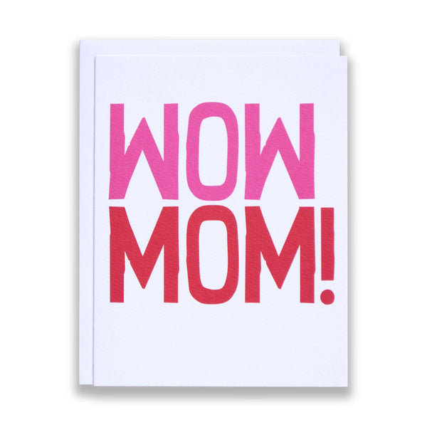 Wow Mom! Mothers Day Card