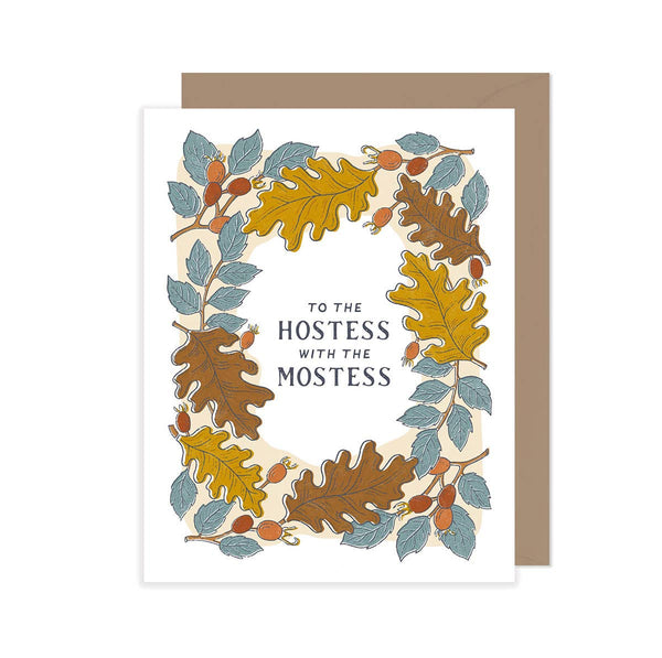 To the Hostess with the Mostess Card