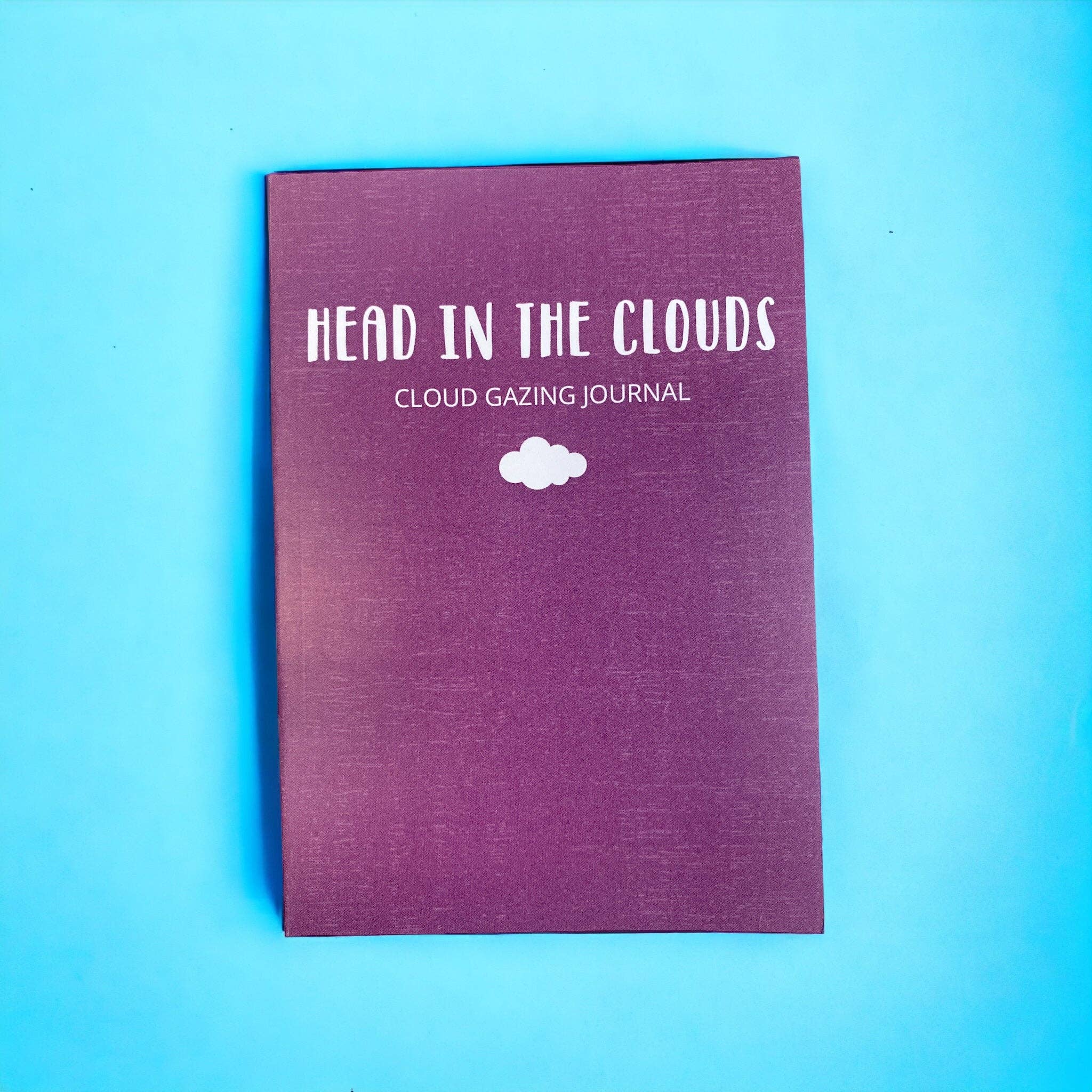 Head In The Clouds Cloud Gazing Journal