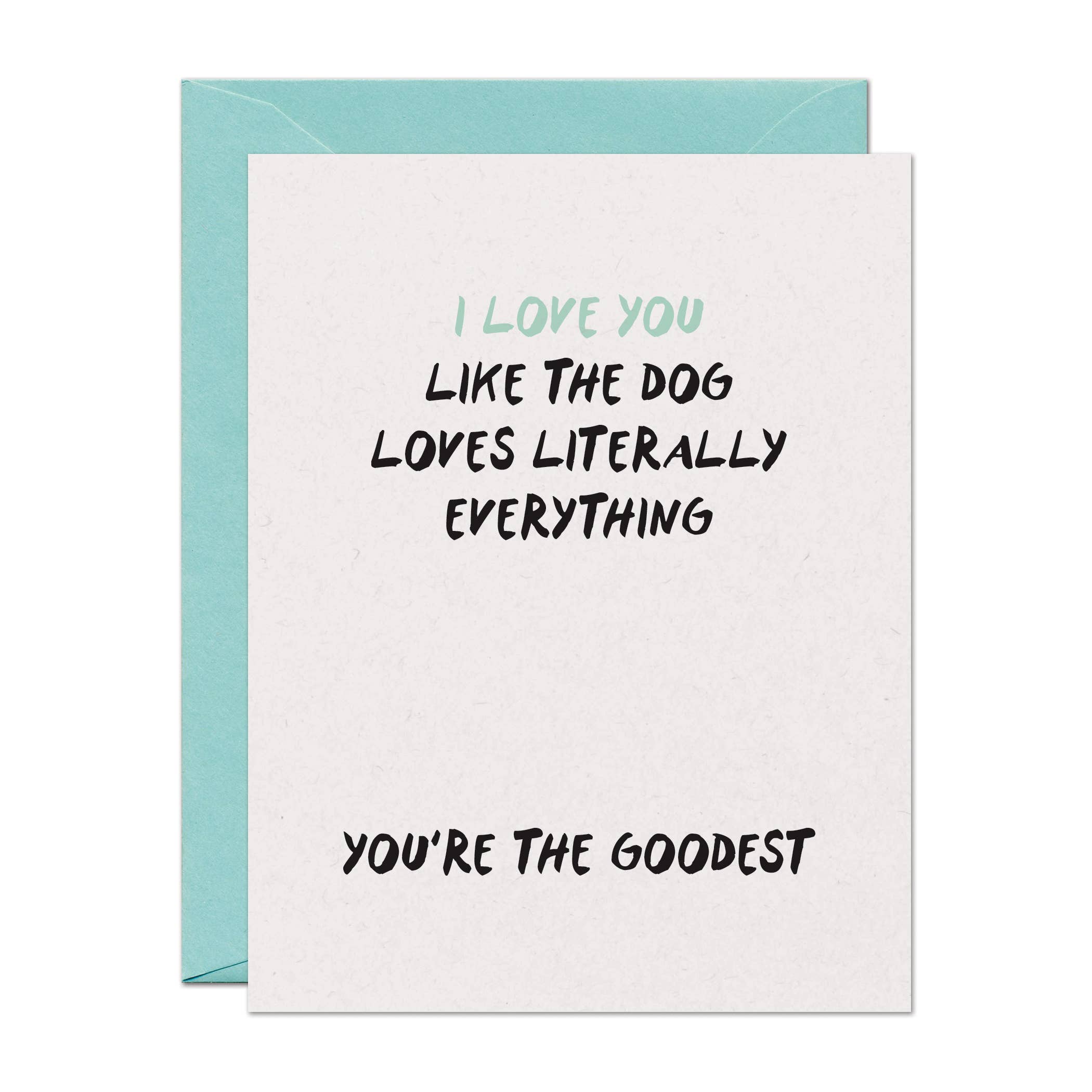 Goodest Dog Love Card
