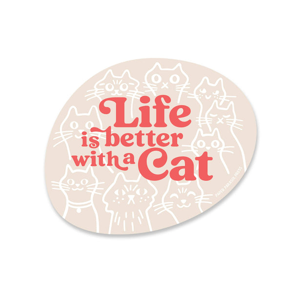 Life is Better with a Cat Sticker