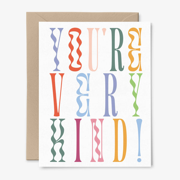 You're Very Kind! Thank You Card