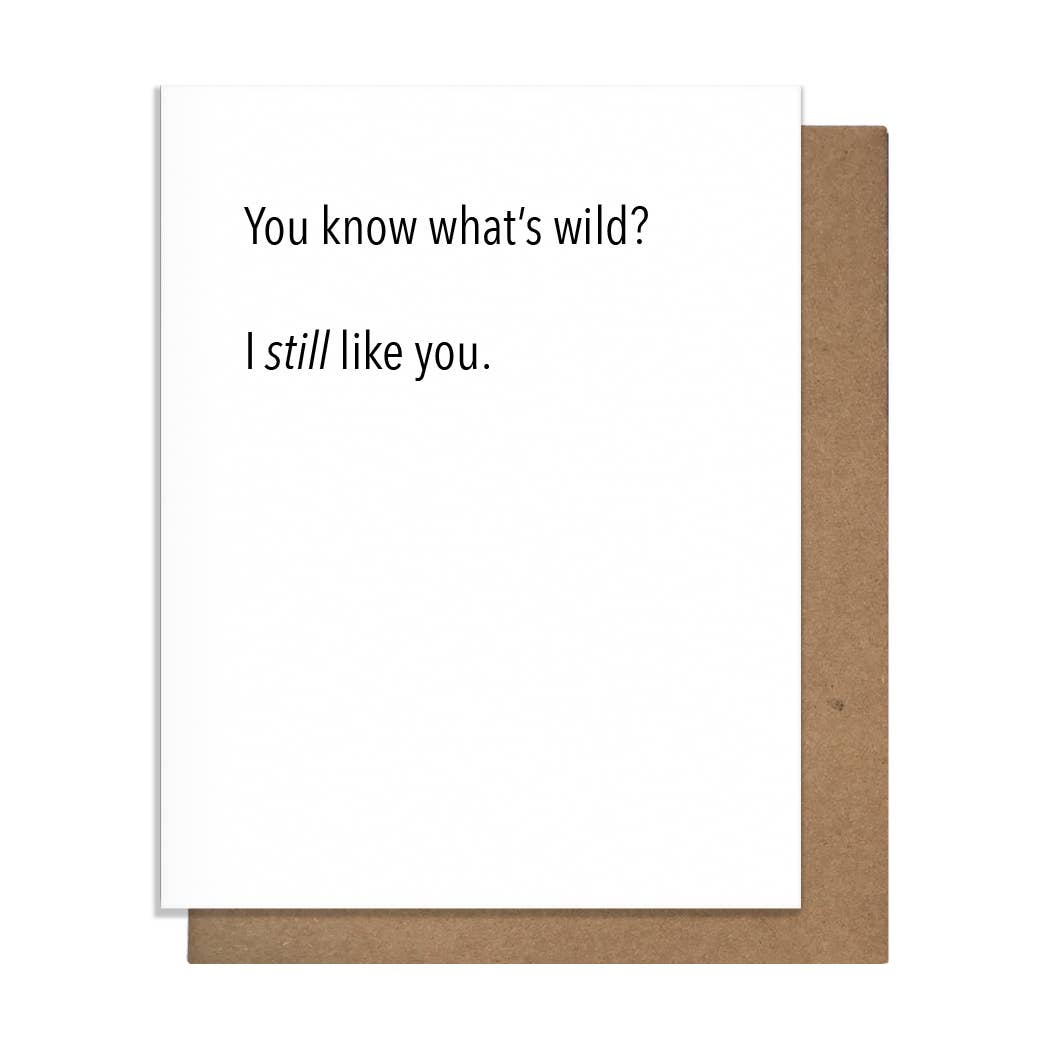 Still Like You Love Card