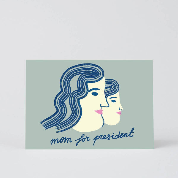 ‘Mom for President’ Mother's Day Card