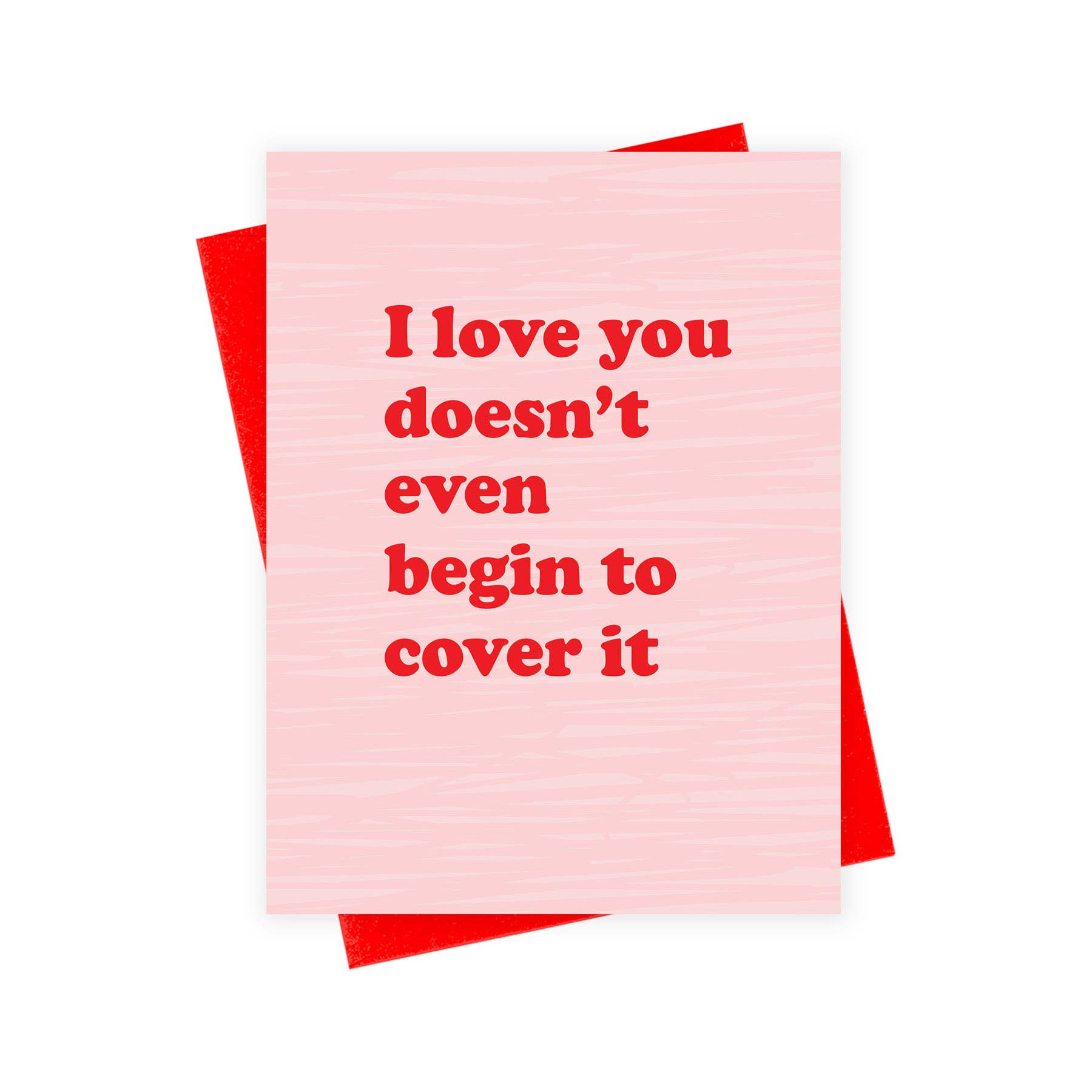 ILY Cover It Love Card