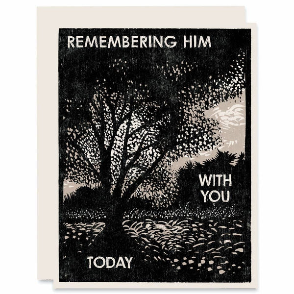 Remembering Him With You Today Card