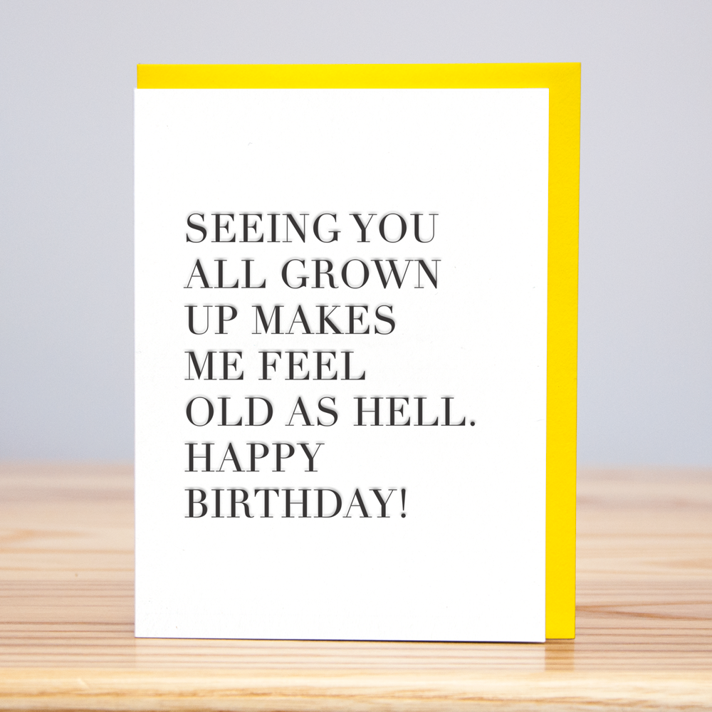 Feel Old As Hell Birthday Card