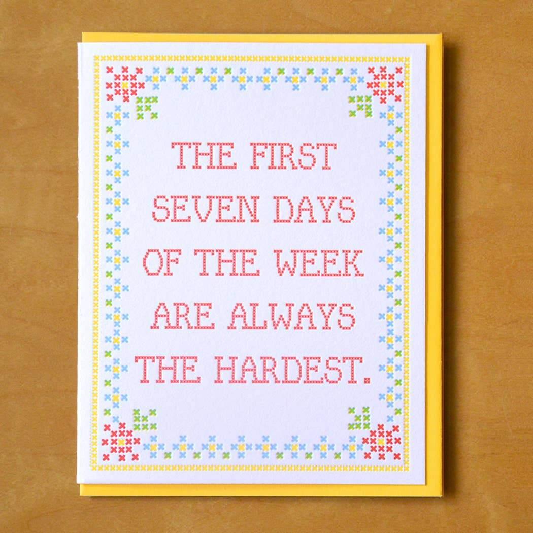 First Seven Days Are Hardest Card - DIGS