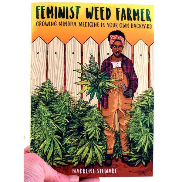 Feminist Weed Farmer - DIGS
