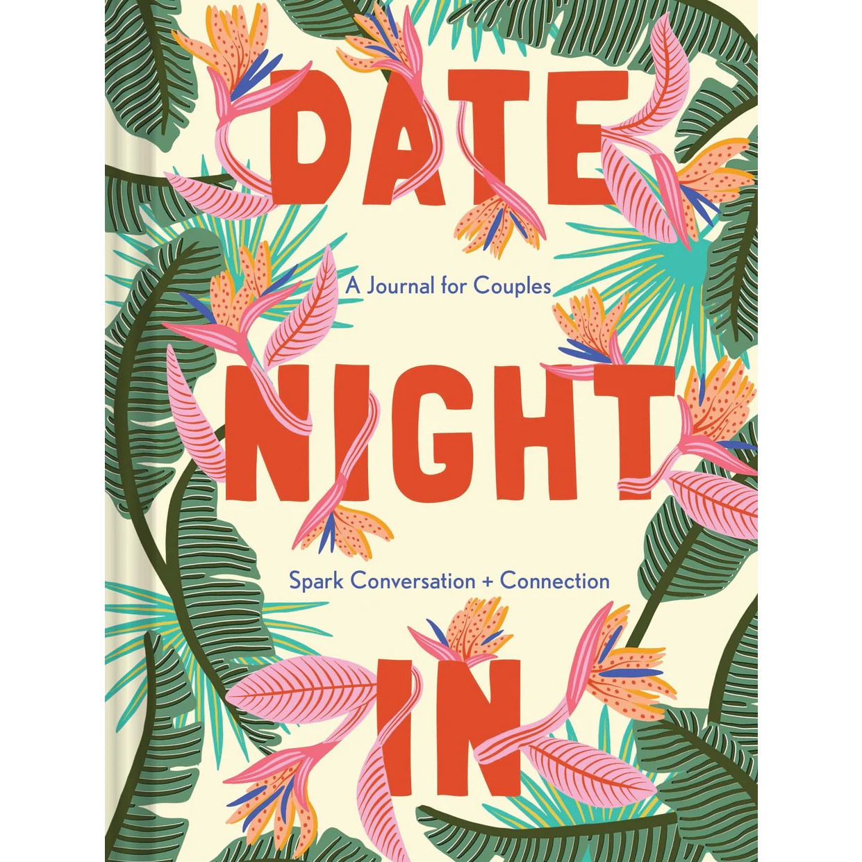 Date Night In: A Journal For Couples