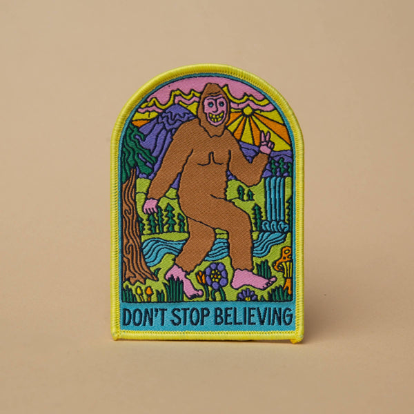 Don't Stop Believing Bigfoot Patch