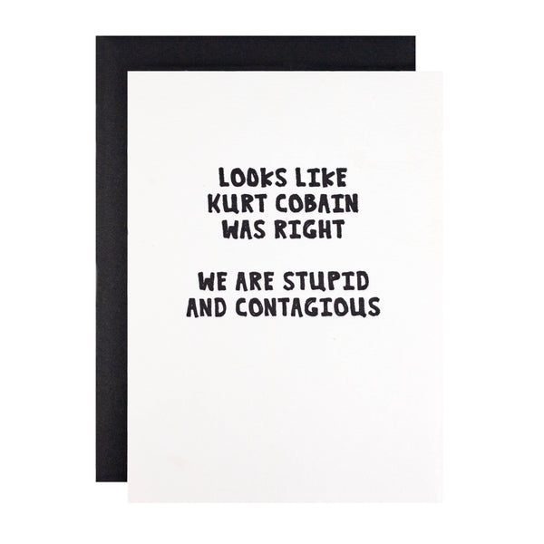 Stupid And Contagious Card