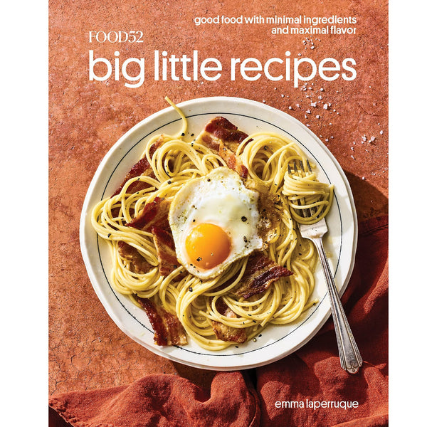 Food52 Big Little Recipes