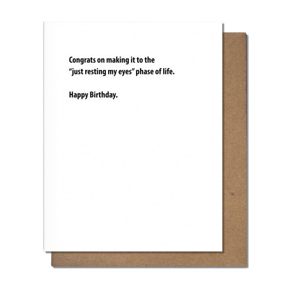 Resting My Eyes Birthday Card