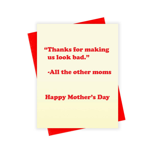 Mother's Day Look Bad Card