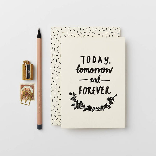 Today, Tomorrow & Forever Card