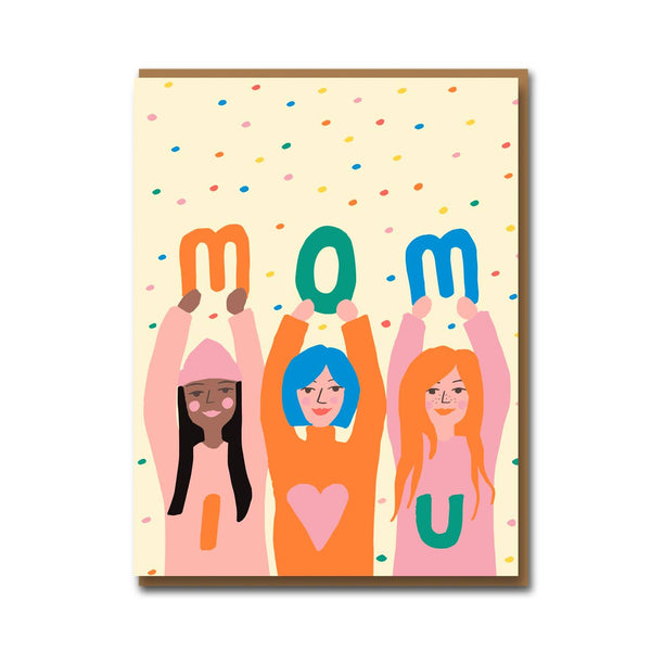 Mom I Love U Card