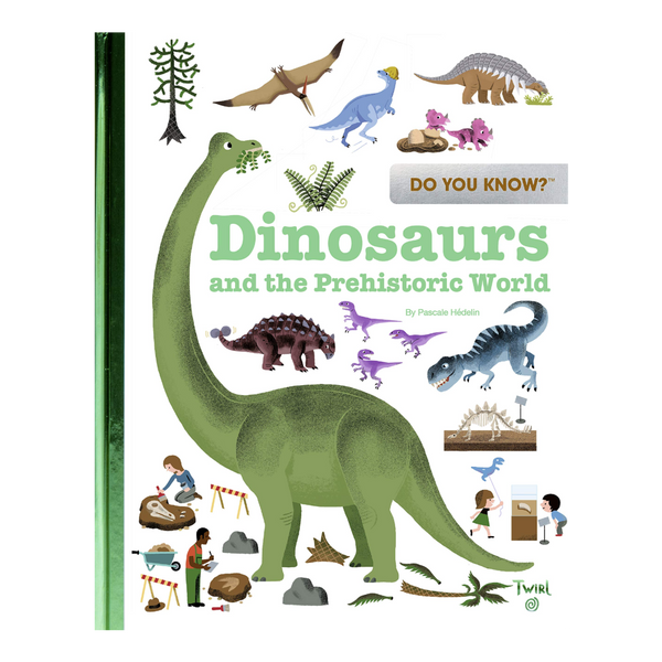 Do You Know? Dinosaurs and the Prehistoric World - DIGS