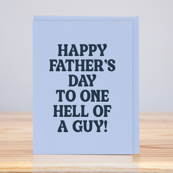 Father's Day Hell of a Guy Card