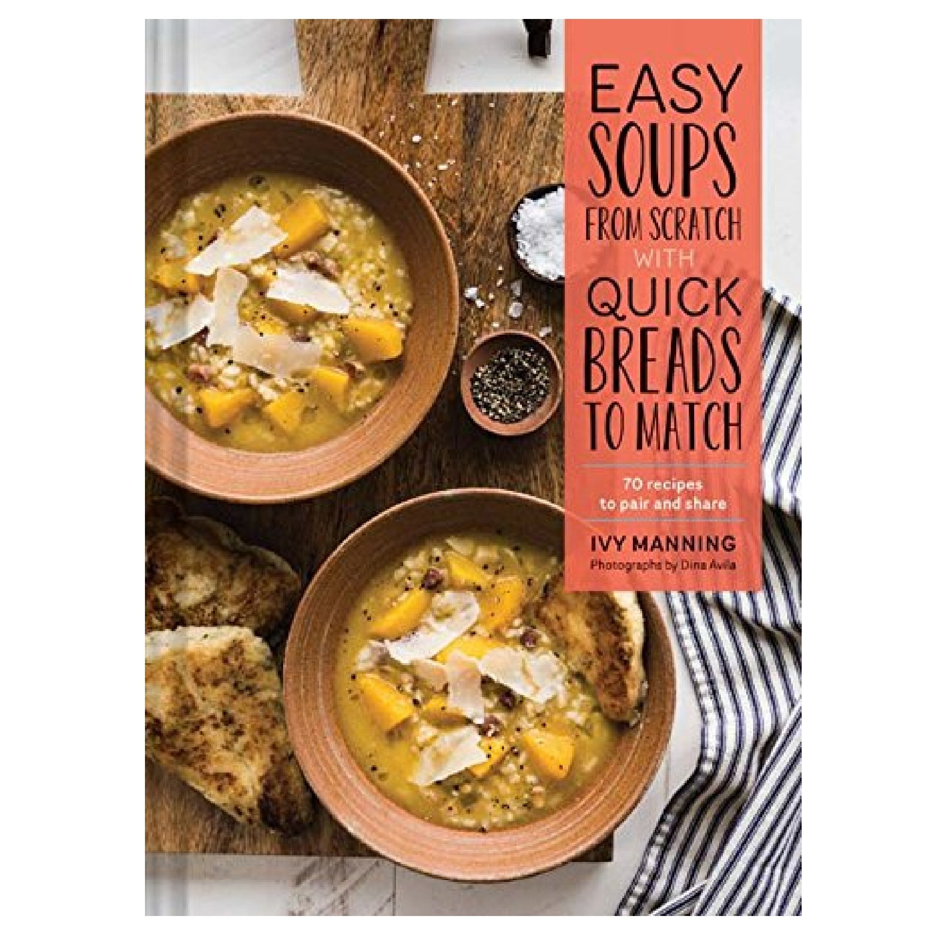 Easy Soups From Scratch & Quick Breads to Match